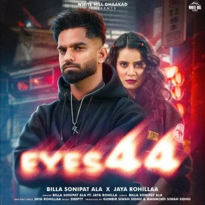 Download Eyes 44 by Billa Sonipat Ala top 100 mp3 song