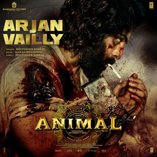 Download Arjan Vailly (From ANIMAL) by Bhupinder Babbal top 100 mp3 song