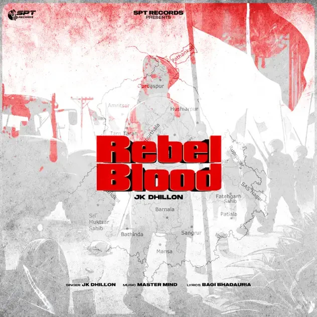 Download Rebel Blood by JK Dhillon top 100 mp3 song