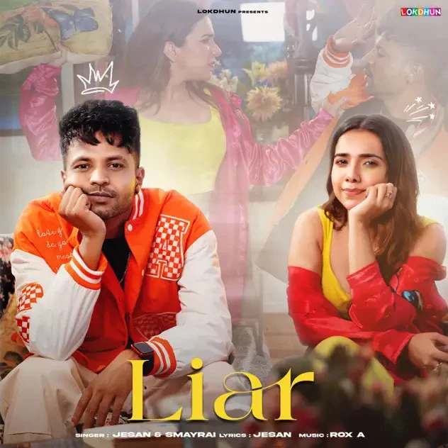 Download Liar by Jesan and Smayra top 100 mp3 song