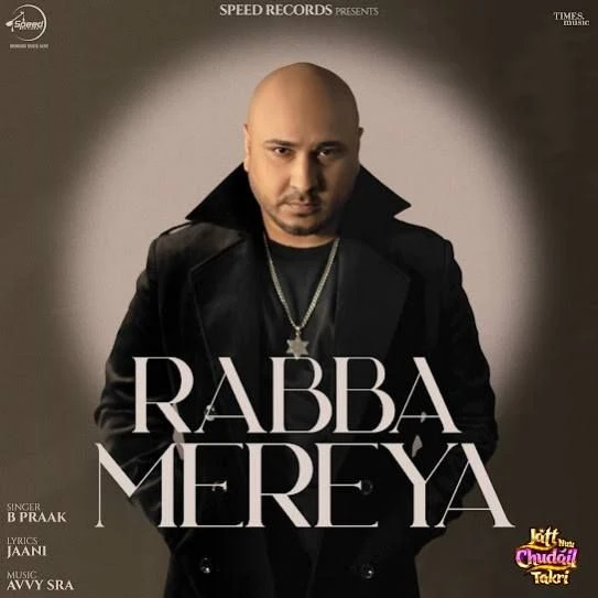 Download Rabba Mereya by B Praak top 100 mp3 song
