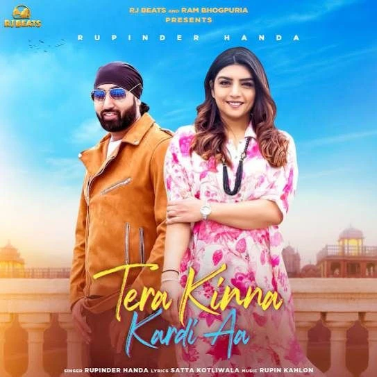 Download Tera Kinna Kardi Aa by Rupinder Handa top 100 mp3 song