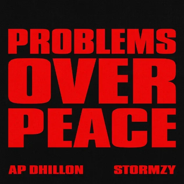 Download Problems Over Peace by AP Dhillon mp3 song