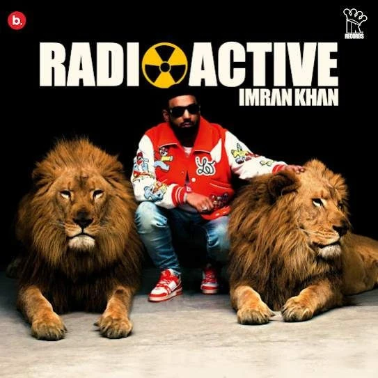 Download Radioactive by Imran Khan mp3 song