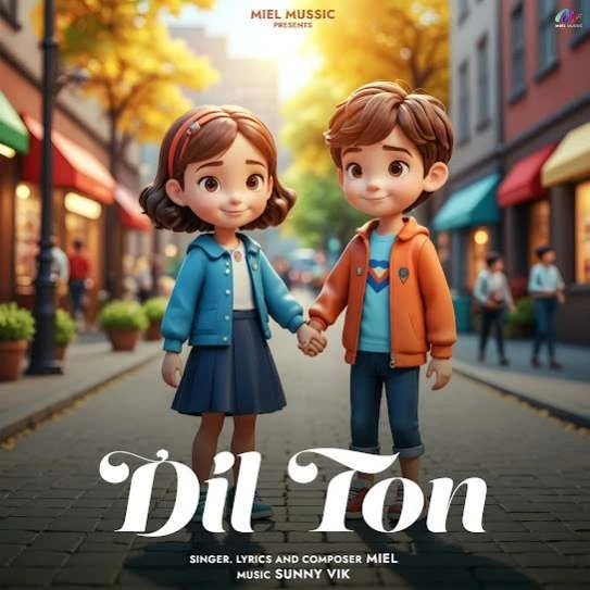 Download Dil Ton by Miel mp3 song