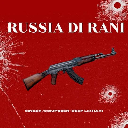 Download Russia Di Rani by Deep Likhari mp3 song