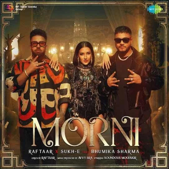 Download Morni by Raftaar and Sukh-E Muzical Doctorz top mp3 song