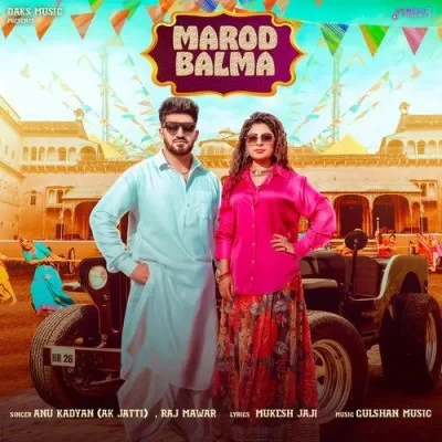 Download Marod Balma by Anu Kadyan and Raj Mawar top mp3 song