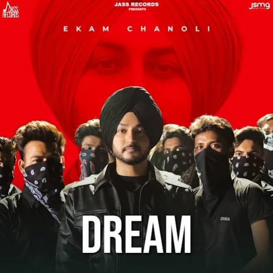 Download Dream by Ekam Chanoli top 100 mp3 song