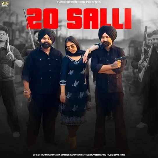 Download 20 Salli by Rami Randhawa and Prince Randhawa top 20 mp3 song