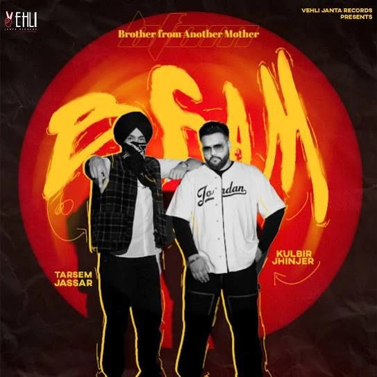 Download Brother From Another Mother by Tarsem Jassar and Kulbir Jhinjer top 100 mp3 song