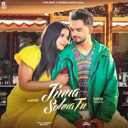 Download Jinna Sohna Tu by Aatish top 100 mp3 song
