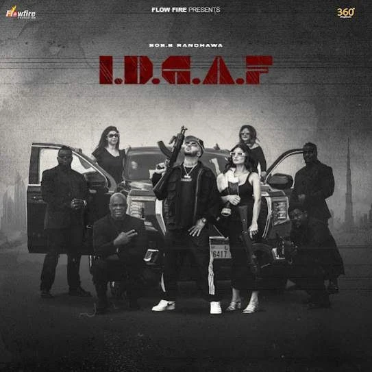 Download I.D.G.A.F by Bob B Randhawa top 100 mp3 song