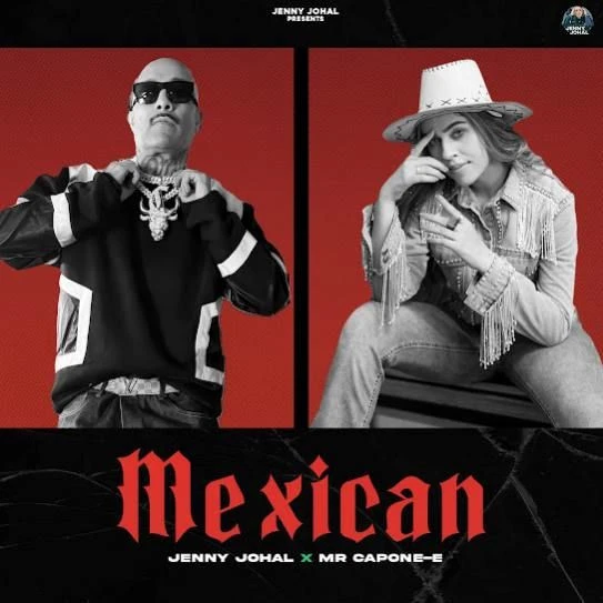 Download Mexican by Jenny Johal top 100 mp3 song