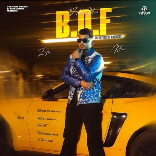 Download B.O.F (Benefits of Friends) by Zafar top mp3 song