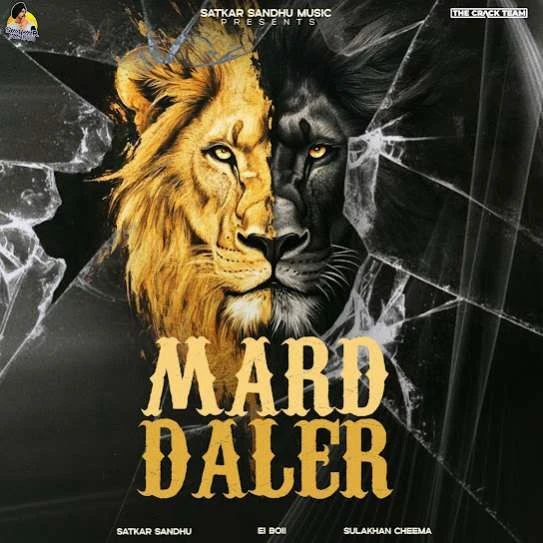 Download Mard Daler by Satkar Sandhu top 100 mp3 song