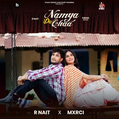 Download Namya Da Chaa by R. Nait mp3 song