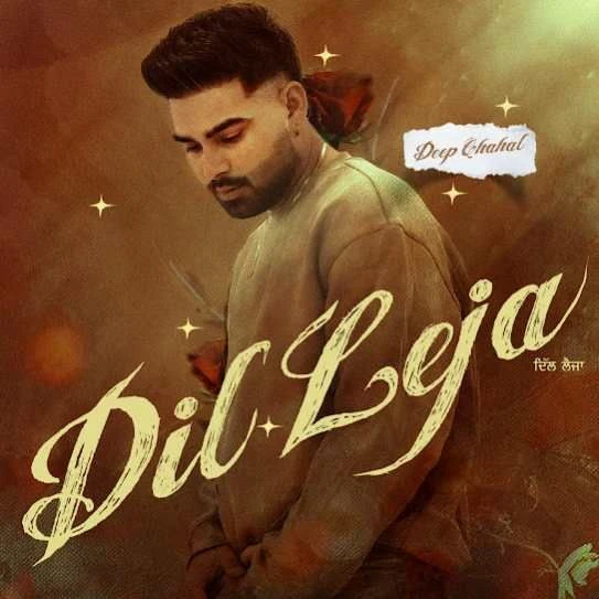 Download Dil Leja by Deep Chahal top mp3 song