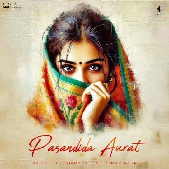 Download Pasandida Aurat by Akhil top mp3 song