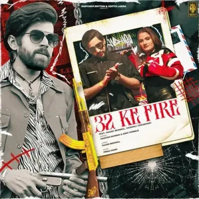 Download 32 Ke Fire by Masoom Sharma and Ashu Twinkle top 100 mp3 song