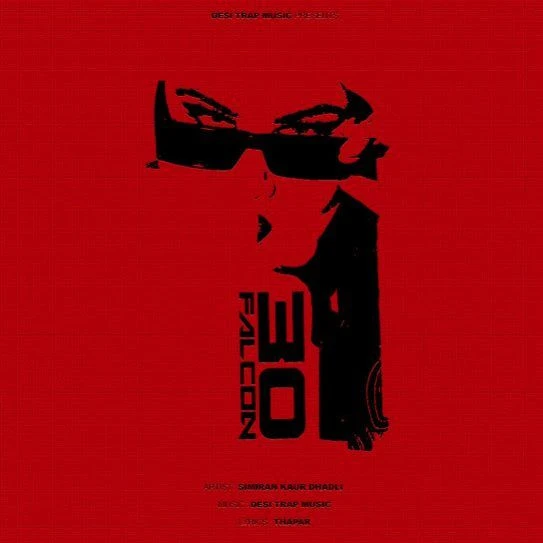 Download 30 Falcon by Simiran Kaur Dhadli mp3 song