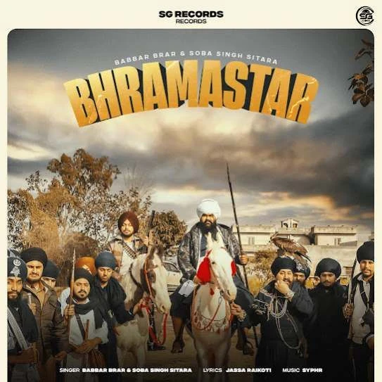 Download Bhramastar by Babbar Brar top 100 mp3 song