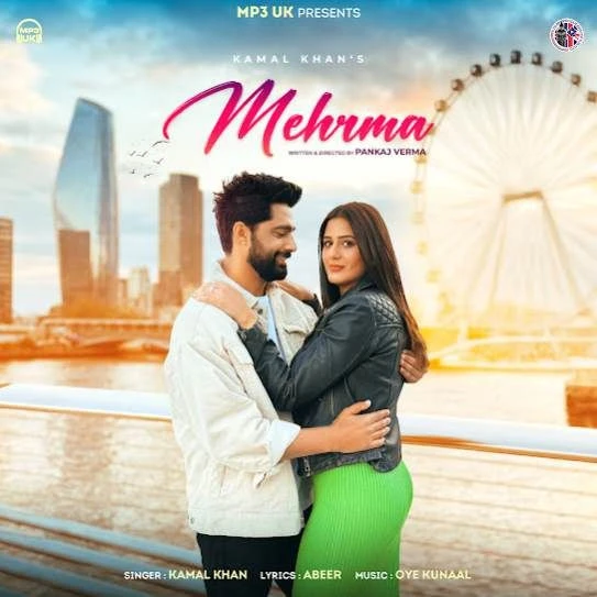 Download Mehrma by Kamal Khan top 100 mp3 song