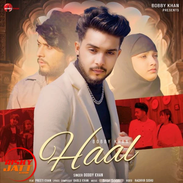Download Haal by Bobby Khan top 100 mp3 song