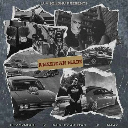 Download American Made by Luv Sxndhu top 100 mp3 song