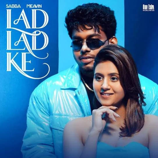 Download Lad Lad Ke by SABBA top 100 mp3 song