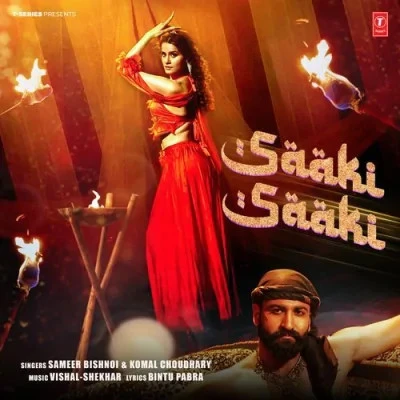 Download Saaki Saaki by Komal Chaudhary and Sameer Bishnoi top 100 mp3 song