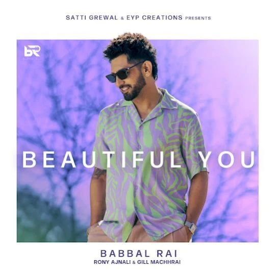 Download Beautiful You by Babbal Rai top 100 mp3 song