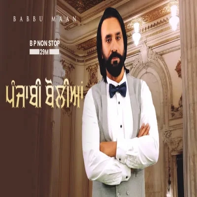 Download Punjabi Boliyan by Babbu Maan top 100 mp3 song