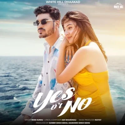 Download Yes Or No by Ndee Kundu top mp3 song