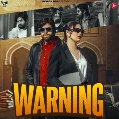 Download Warning by Masoom Sharma and Swara Verma top 100 mp3 song
