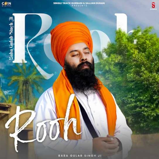 Download Rooh by Baba Gulab Singh Ji top 50 mp3 song
