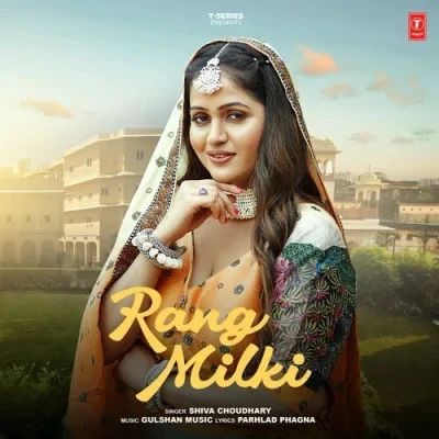 Download Rang Milki by Shiva Choudhary top 100 mp3 song