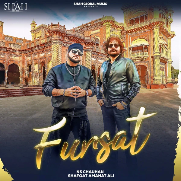 Download Fursat by NS Chauhan and Shafqat Amanat Ali top 100 mp3 song