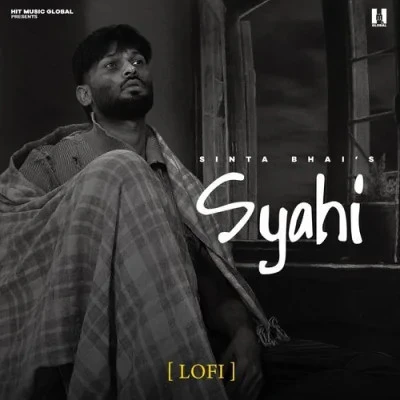 Download Syahi Lofi by Sinta Bhai top 50 mp3 song