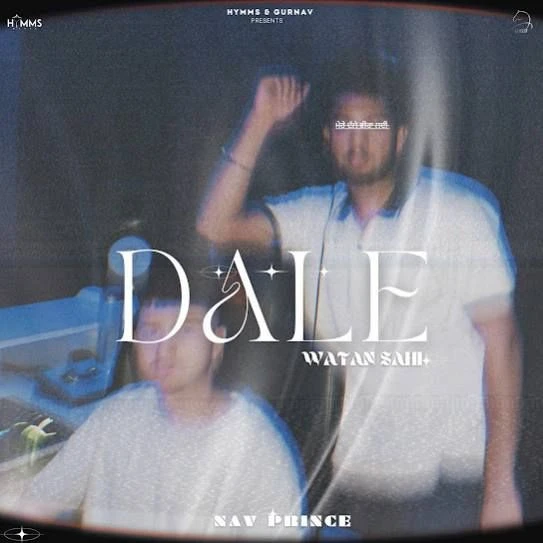 Download Dale by Watan Sahi top 100 mp3 song