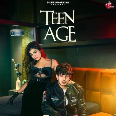 Download Teenage by Diler Kharkiya top 100 mp3 song