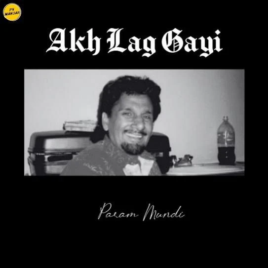 Download Akh Lag Gayi by Kuldeep Manak top 100 mp3 song