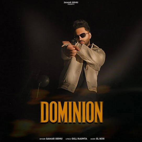 Download Dominion by Samar Sidhu top 100 mp3 song