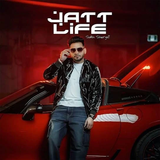 Download Jatt Life by Sukh Shergill top 100 mp3 song
