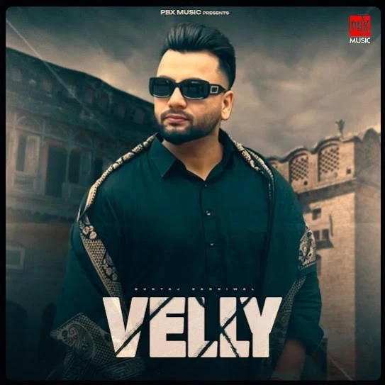 Download Velly by Guntaj Dandiwal top mp3 song