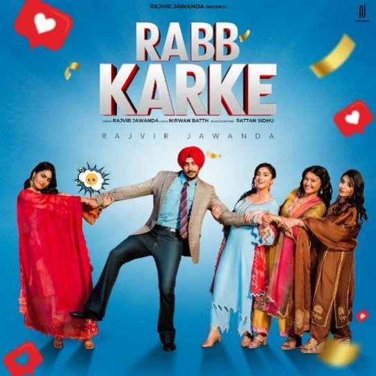 Download Rabb Karke by Rajvir Jawanda top 100 mp3 song