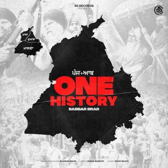 Download ONE HISTORY by Babbar Brar top 100 mp3 song