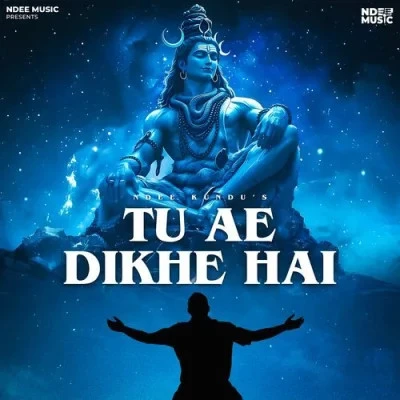 Download Tu Ae Dikhe Hai by Ndee Kundu top 100 mp3 song