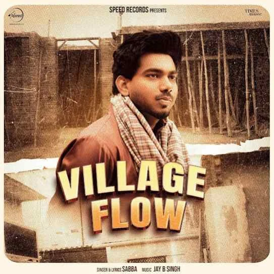 Download Village Flow by SABBA top mp3 song