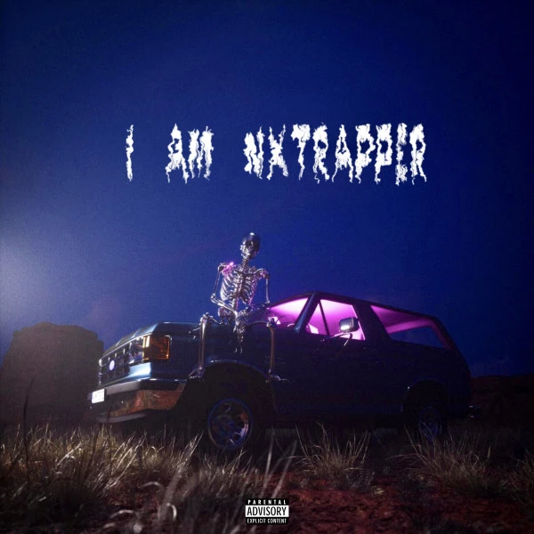 Download I Am Nxtrapper by THE NXTRAPPER top 100 mp3 song